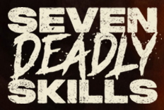 Seven Deadly Skills